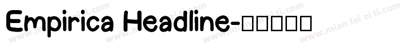 Empirica Headline字体转换